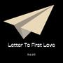 Letter To First Love