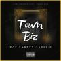 Town Biz (feat. Ray Nitty & Loco C) [Explicit]