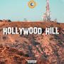 Hollywood Hill (Explicit)