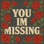 YOU IM MISSING (feat. Yuna Ohtani) [Explicit]