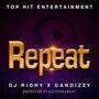 Repeat (feat. Dandizzy)