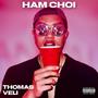 Ham Choi (Explicit)