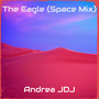The Eagle (Space Mix)