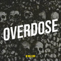 Overdose (Explicit)