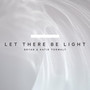 Let There Be Light