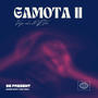 GAMOTA II (Explicit)