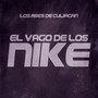 El Vago De Los Nike