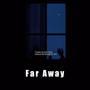 Far Away