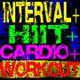 Interval + Hiit + Cardio Workout