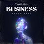 Business (Future Rave)