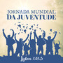 Jornada Mundial Da Juventude: Lisboa 2023 – Hymn & Worship Songs | Faith In God