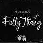 Fully Thang (Explicit)