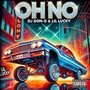 Oh no (Remix) [Explicit]