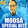 Moosa Special Hits