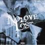 No Love Lost