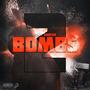 BOMBS 2 (Explicit)