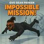 Impossible Misson! (Explicit)