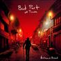 Bad Part Of Town (Explicit)