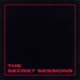 The Secret Sessions