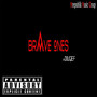 Brave Ones (Explicit)