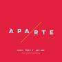 Aparte (feat. Tonyv & Caci)