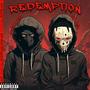 Redemption (feat. Zlato) [Explicit]