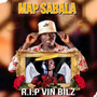 R.I.P Vin Bilz