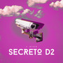 Secreto D2 (Explicit)