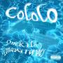 Cololo (feat. OneK1lo) [Explicit]