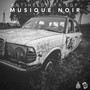 Musique Noir (Explicit)