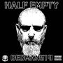 Half Empty (Explicit)