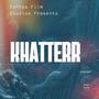 Khatterr (Explicit)