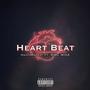 Heartbeat (feat. RMC Mike) [Explicit]