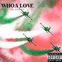 Whoa Love (Single) [Explicit]