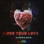 FOR YOUR LOVE (Explicit)