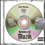 Reminiscin Muzik (Explicit)