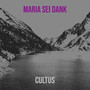 Maria Sei Dank (Explicit)