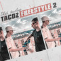Tacoz Freestyle 2 (Explicit)