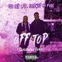 OffTop (feat. Hoodway Noface) [Senseless Remix] [Explicit]