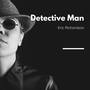 Detective Man