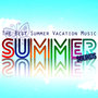 Summer Sounds - The Best Summer Vacation Music