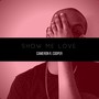 Show Me Love (Explicit)