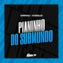 Pianinho do Submundo (Explicit)