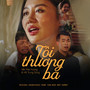 Tôi Thương Ba (Original Soundtrack From 