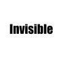 Invisible