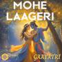 Mohe Laageri (Raag MaruBihag)