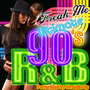 Freak Me: Ultimate 90's R&B