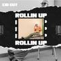 Rollin Up (Explicit)