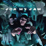 FOR MY FAM (Explicit)