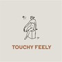 Touchy Feely